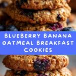 Banana Blueberry Oatmeal Breakfast Cookies Recipe