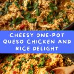 One-Pot Queso Chicken and Rice Recipe