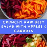 Raw Beet Salad with Apples and Carrots Recipe