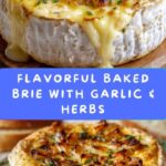 Savory Baked Brie with Garlic and Herbs Recipe