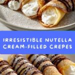 Nutella Cream-Filled Crepes Recipe