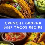 Crispy Ground Beef Tacos Recipe