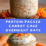 Carrot Cake Protein Overnight Oats Recipe
