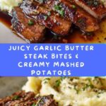 Garlic Butter Steak Bites with Creamy Mashed Potatoes Recipe
