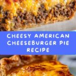 Classic American Cheeseburger Pie Recipe