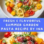 Ina Garten’s Summer Garden Pasta Recipe
