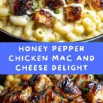 Honey Pepper Chicken Mac and Cheese Recipe