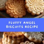 Angel Biscuits Recipe