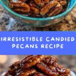 Candied Pecans Recipe