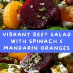 Beet Salad with Spinach, Mandarin Oranges & Feta Recipe