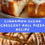 Cinnamon-Sugar Pizza Made with Crescent Rolls Recipe