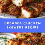 Breaded Chicken Skewers Recipe