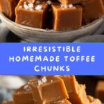 Homemade Toffee Chunks Recipe