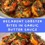 Luxurious Lobster Bites in Aromatic Garlic Butter Sauce Recipe