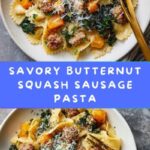 Butternut Squash Sausage Pasta Recipe